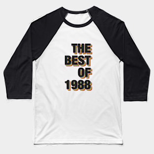 The Best Of 1988 Baseball T-Shirt